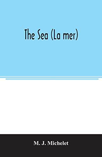 Imagen de archivo de The sea (La mer) a la venta por Lucky's Textbooks