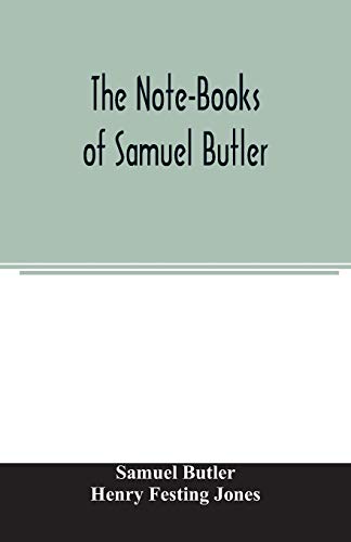 Stock image for The Note-Books of Samuel Butler for sale by GF Books, Inc.