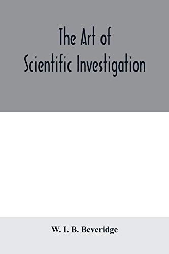 Stock image for The art of scientific investigation for sale by Red's Corner LLC