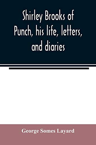Stock image for Shirley Brooks of Punch, his life, letters, and diaries for sale by Lucky's Textbooks