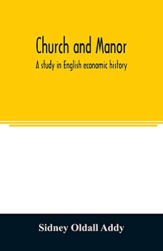 Imagen de archivo de Church and manor; a study in English economic history a la venta por Lucky's Textbooks