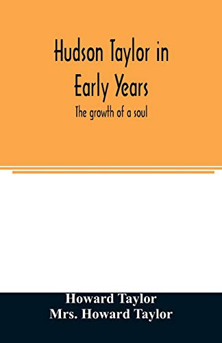 Stock image for Hudson Taylor in early years: the growth of a soul for sale by Lucky's Textbooks