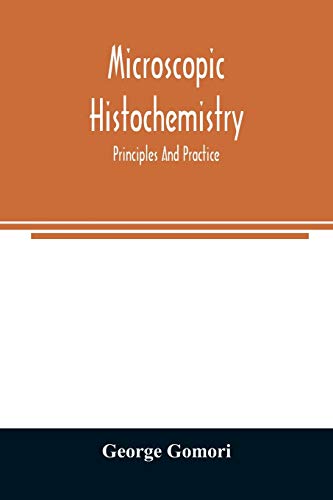 Stock image for Microscopic histochemistry; principles and practice for sale by Lucky's Textbooks