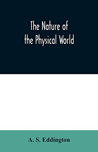 Beispielbild fr The nature of the physical world zum Verkauf von BooksRun