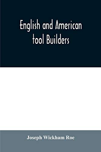 Stock image for English and American tool builders for sale by Lucky's Textbooks