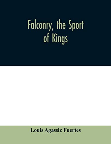 Beispielbild fr Falconry, the sport of kings zum Verkauf von Lucky's Textbooks