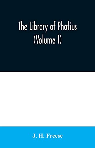 Stock image for The library of Photius (Volume I) for sale by Lucky's Textbooks