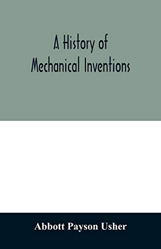 9789354011054: A history of mechanical inventions