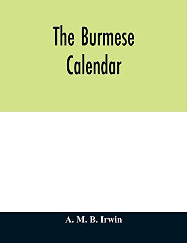 Beispielbild fr The Burmese calendar zum Verkauf von Chiron Media
