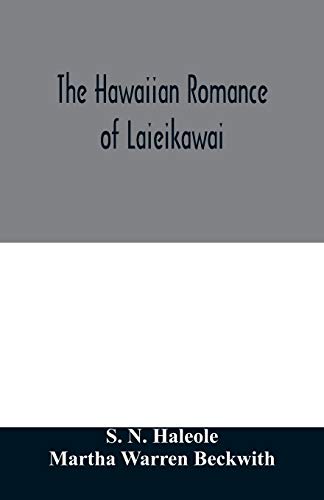 Beispielbild fr The Hawaiian romance of Laieikawai zum Verkauf von Lucky's Textbooks