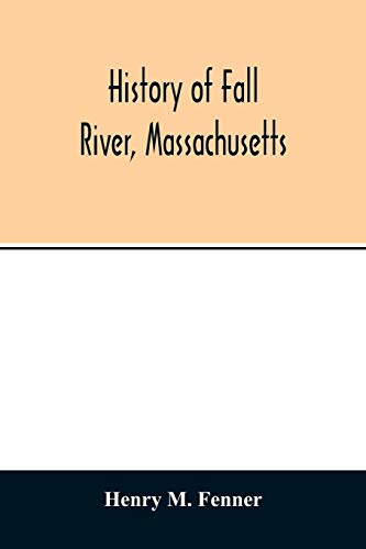 Beispielbild fr History of Fall River, Massachusetts zum Verkauf von Chiron Media