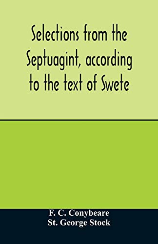 Imagen de archivo de Selections from the Septuagint, according to the text of Swete a la venta por Lucky's Textbooks