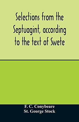 Stock image for Selections from the Septuagint, according to the text of Swete for sale by Lucky's Textbooks