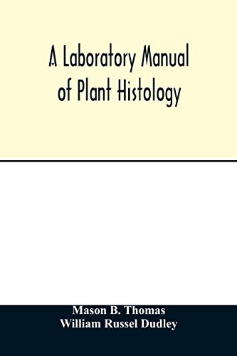9789354014055: A laboratory manual of plant histology