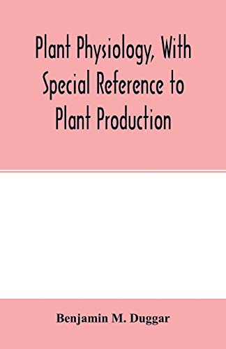 Stock image for Plant physiology, with special reference to plant production for sale by Lucky's Textbooks