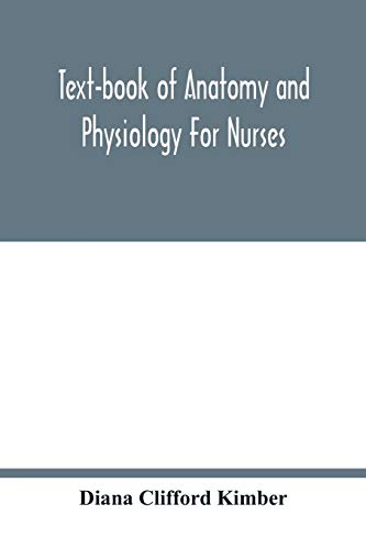 Beispielbild fr Text-book of anatomy and physiology for nurses zum Verkauf von Buchpark