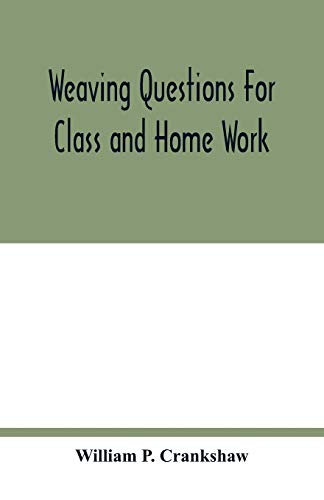 Imagen de archivo de Weaving questions for class and home work a la venta por Chiron Media