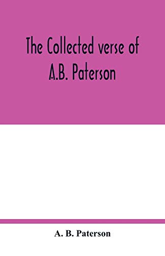 Stock image for The collected verse of A.B. Paterson (Paperback) for sale by Grand Eagle Retail