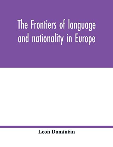 Imagen de archivo de The frontiers of language and nationality in Europe a la venta por Lucky's Textbooks