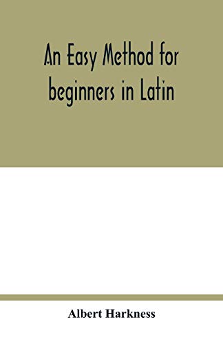 9789354018046: An easy method for beginners in Latin