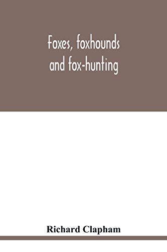 Imagen de archivo de Foxes, foxhounds and fox-hunting a la venta por Lucky's Textbooks
