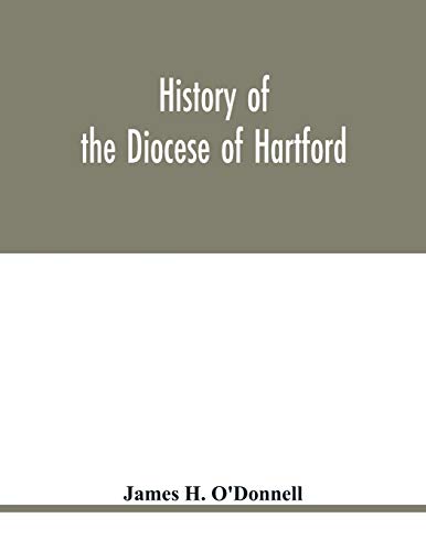 Imagen de archivo de History of the diocese of Hartford a la venta por WorldofBooks