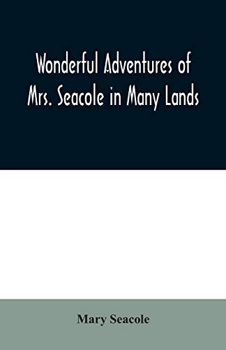 Beispielbild fr Wonderful Adventures of Mrs. Seacole in Many Lands zum Verkauf von Lucky's Textbooks