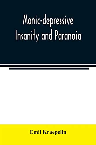 9789354021060: Manic-depressive insanity and paranoia