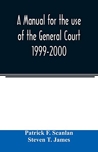 Beispielbild fr A manual for the use of the General Court 1999-2000 zum Verkauf von Buchpark