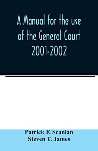 Beispielbild fr A manual for the use of the General Court 2001-2002 zum Verkauf von Buchpark