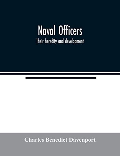 Stock image for Naval officers: Their heredity and development for sale by Lucky's Textbooks