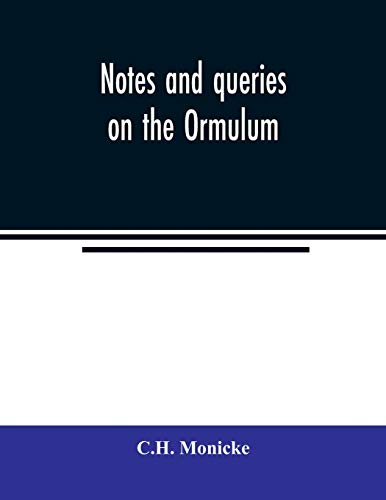 9789354021404: Notes and queries on the Ormulum