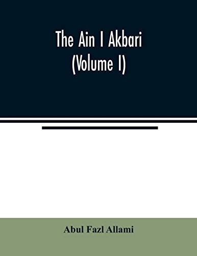 Stock image for The Ain I Akbari (Volume I) for sale by Ria Christie Collections