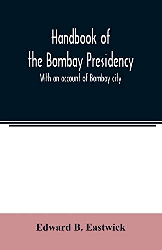Stock image for Handbook of the Bombay Presidency. With an account of Bombay city for sale by Lucky's Textbooks