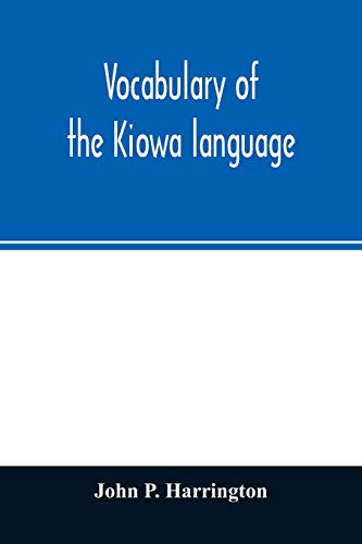 Imagen de archivo de Vocabulary of the Kiowa language a la venta por Lucky's Textbooks