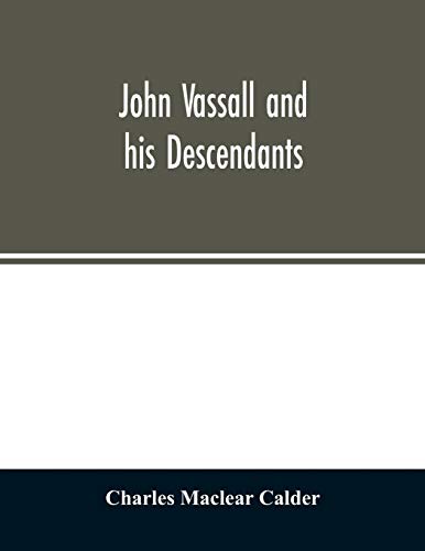 Stock image for John Vassall and his descendants for sale by Book Deals