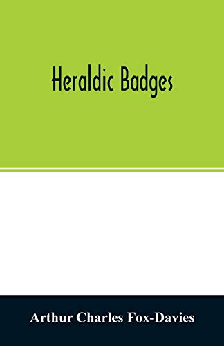 Imagen de archivo de Heraldic badges a la venta por Lucky's Textbooks