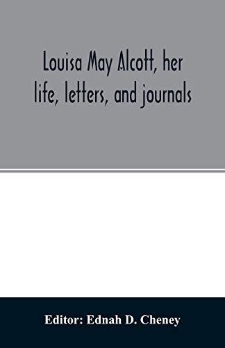 Stock image for Louisa May Alcott, her life, letters, and journals for sale by Lucky's Textbooks