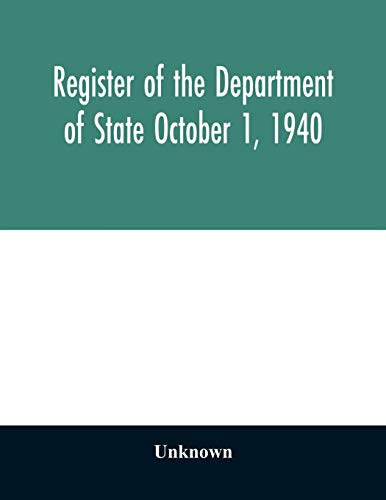 Beispielbild fr Register of the Department of State October 1, 1940 zum Verkauf von WorldofBooks