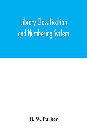 Beispielbild fr Library classification and numbering system zum Verkauf von WorldofBooks
