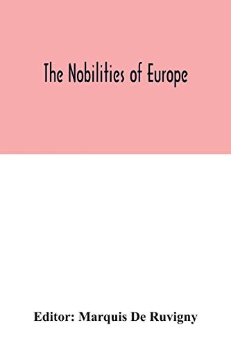 Stock image for The nobilities of Europe for sale by Lucky's Textbooks