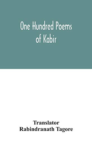 Beispielbild fr One hundred poems of Kabir zum Verkauf von PBShop.store US