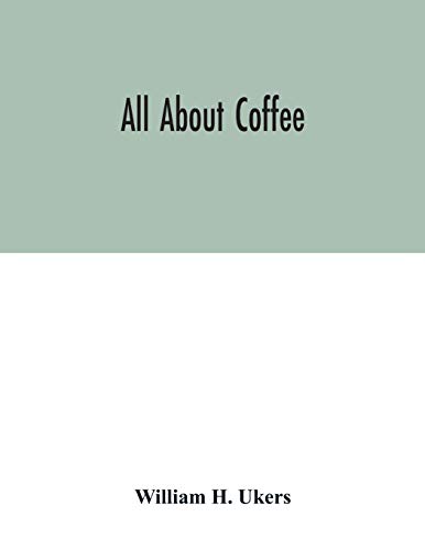 Stock image for All about coffee for sale by Lucky's Textbooks