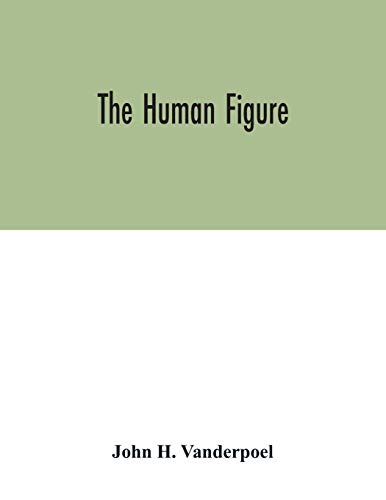 john h vanderpoel human figure
