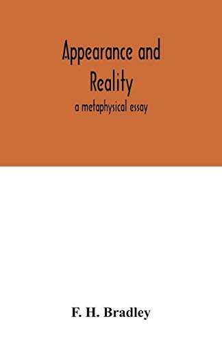 Imagen de archivo de Appearance and reality: a metaphysical essay a la venta por Lucky's Textbooks