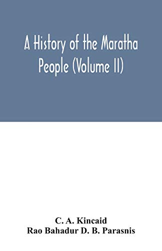 Stock image for A history of the Maratha people (Volume II) for sale by GF Books, Inc.