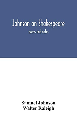 Imagen de archivo de Johnson on Shakespeare: essays and notes a la venta por Lucky's Textbooks