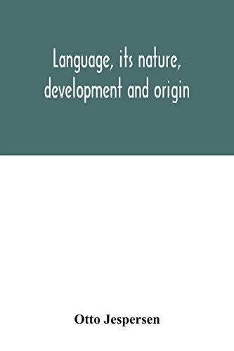 Stock image for Language, its nature, development and origin for sale by GF Books, Inc.