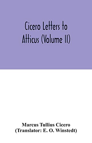 Beispielbild fr Cicero Letters to Atticus (Volume II) zum Verkauf von Buchpark