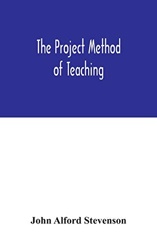 Stock image for The project method of teaching for sale by Lucky's Textbooks